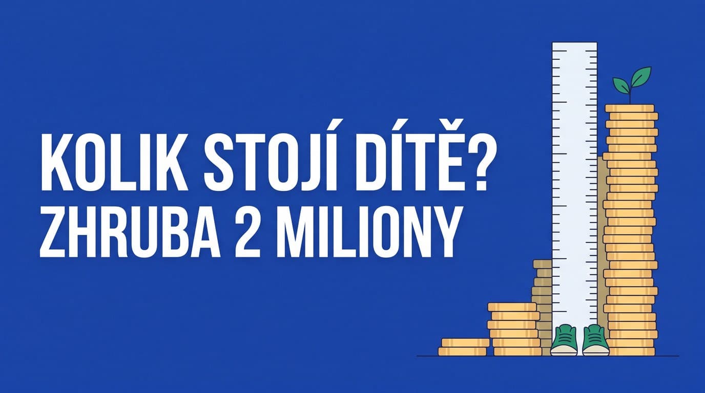 Kolik stojí dítě do 18 let: čísla pro rok 2026